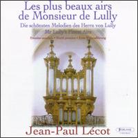Les Plus Beaux Airs De Monsieur De Lully von Jean-Paul Lecot