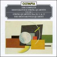Shostakovich: String Quartets Nos. 10, 11, 15 von Shostakovich Quartet