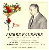 Saint-Saëns: Cello Concerto; The Swan; Schubert: Arpeggione Sonata; Tchaikovsky: Variations on a Rococo Theme von Pierre Fournier