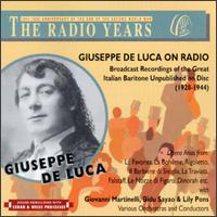 Giuseppe De Luca On Radio-Broadcast Recordings Of The Great Italian Baritone von Giuseppe de Luca