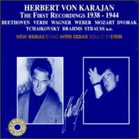 Herbert Von Karajan-The First Recordingfs 1938-1944 von Herbert von Karajan