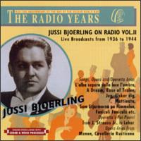 Jussi Bjoerling On Radio, Vol. 2-Live Broadcasts From 1936 To 1944 von Jussi Björling