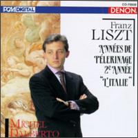 Liszt: Années De Pélerinage/La Notte von Michel Dalberto