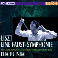 Liszt: Eine Faust Symphonie von Eliahu Inbal