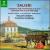 Antonio Salieri: Concerto For Piano/Concerto For Flute/Francesco Salieri: Sinfonia La Tempesta von Claudio Scimone