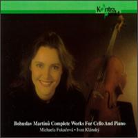 Martinu: Complete Works For Cello And Piano von Michaela Fukacova