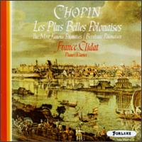 Chopin: The Most Famous Polonaises von France Clidat