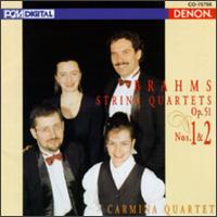 Brahms: String Quartets Nos. 1 & 2 von Carmina Quartet