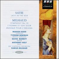 Satie: Jack in the Box; Milhaud: Symphony No. 10 von Darius Milhaud