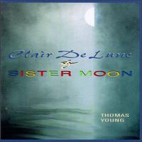 Clair De Lune & Sister Moon von Thomas Young