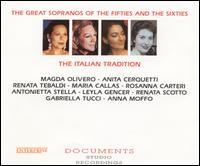 The Great Sopranos of the Fifties and the Sixties: The Italian Tradition von Various Artists