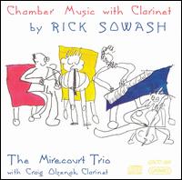 Chamber Music with Clarinet by Rick Sowash von Mirecourt Trio