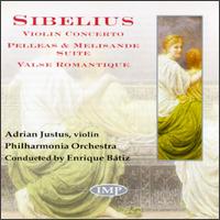 Sibelius: Violin Concerto/Pelleas & Melisande Suite/ Valse Romantique von Enrique Bátiz