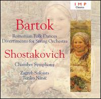 Bartók: Romanian Folkdances; Divermento For Strings; Shostakovich: Scherzo; Chamber Symphony von Tonko Ninic