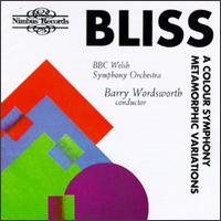 Bliss: A Colour Symphony/Metamorphic Variations von Barry Wordsworth