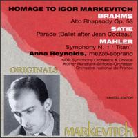 Brahms: Alto Rhapsody/Satie: Parade/Mahler: Symphony No. 1 von Igor Markevitch