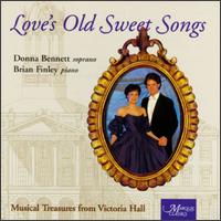 Love's Old Sweet Songs von Donna Bennett