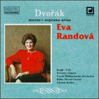 Dvorák: Arias And Scenes From Operas And Oratorios von Eva Randova