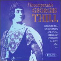 L'Incomparable Georges Thill von Georges Thill