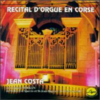 Recital D'orgue En Corse - Jean Costa von Various Artists