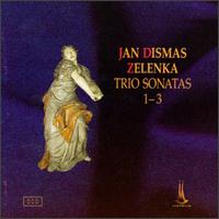Zelenka: Trio Sonatas No.1-No.3 von Various Artists