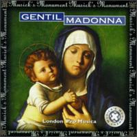 Gentil Madonna-London Pro Musica von Various Artists
