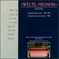 Welte-Mignon Digital, Performed 1905-1914 von Various Artists