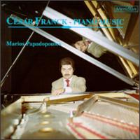 César Franck: Piano Music von Marios Papadopoulos