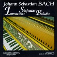 Bach: Inventions, Sinfonias, Preludes von Kathleen McIntosh