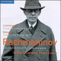 Rachmaninov: Sonata In G Minor/Lutoslawski: Grave for Cello and Piano/Webern: Three Little Pieces von Various Artists