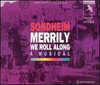 Merrily We Roll Along [1992 Leicester Haymarket Theatre Cast] [Complete] von Original Cast Recording