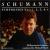 Schumann: Symphonies Nos. 1,2,3 & 4 von Michael Woods