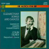 Elizabethan Songs And Dances von Colin Tilney