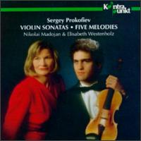 Sergey Prokofiev: Violin Sonatas/Five Melodies von Nikolai Madojan