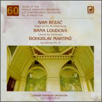 Rezác: Angel on the Rubbish-Heap/Loudová: Choral for Orchestra/Martinu: Symphony No.6 von Various Artists