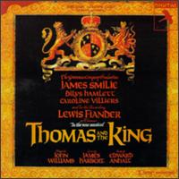 Thomas & The King [Original Cast] von Original London Cast