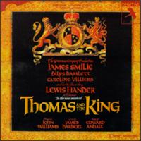 Thomas & The King [Original Cast] von Original London Cast
