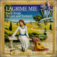 Lagrime Mie: Early Songs of Love and Torment von Various Artists