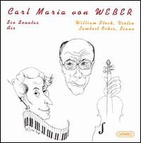 Carl Maria von Weber: Six Sonatas; Air von William Steck