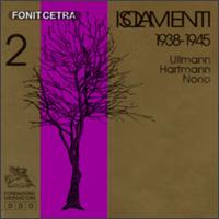 Ullmann/Hartmann/Nono von Various Artists