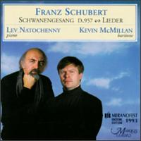 Schubert: Schwanengesang/Lieder von Kevin McMillan