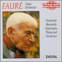 Fauré: Piano Music von Vlado Perlemuter