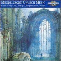 Mendelssohn: Church Music von Various Artists
