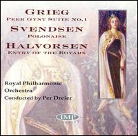 Grieg: Peer Gynt Suite No. 1; Svendsen: Polonaise; Halvorsen: Entry of the Boyars von Per Dreier