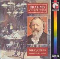 Brahms & His Friends von Dirk Joeres
