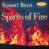 Spirits Of Fire von Summit Brass