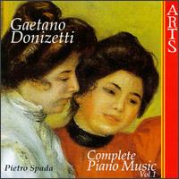 Donizetti: Complete Piano Music, Vol. 1 von Pietro Spada
