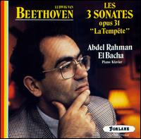 Beethoven: 3 Sonatas, Op.31 von Abdel Rahman El Bacha