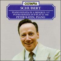 Schubert: Piano Sonatas - A Minor & B Flat von Peter Katin