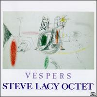 Vespers von Steve Lacy Octet